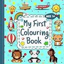 My First Colouring Book For 1 Year Old: Colouring Book For Toddlers Age1-3 | 50 Simple Illustrations to Learn and Colour | Large Motifs for Colouring ... Skills | Perfect Gift For 1 Year Old Girl/Boy