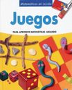 Juegos (Action Math/Matematicas) [Spanish] by Bulloch, Ivan