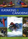 Kayaking and Canoeing for Beginners: A Practical Gui... by Bill Mattos Paperback