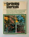 Gardening Shortcuts: How to Really Enjoy Gardening Ortho Books (PB 1978)