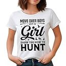 Girl Hunter T-Shirt, Feminine Hunting Tee, Wildlife Graphic Shirt, Outdoor Adventure Apparel, Ladies Hunting Gear, Empowering Women Hunters (Large, White)
