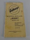 Manual de instrucciones / Manual Lohner Sissy modelo 60 ciclomotor scooter stand 1960