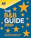 The B&B Guide 2020: AA Inspected and Quality Approved