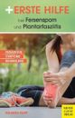 Ricarda Rapp Erste Hilfe bei Fersensporn und Plantarfasziitis: Präve (Paperback)