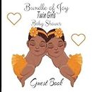 Bundle of Joy: Twin Girls Baby Shower Guest Book: African American or Ethnic Female Babies | Guest Log | Record Gifts, Predictions, Wishes and Advice ... Paperback (Bundle of Joy Baby Shower Series)
