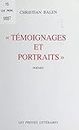 Témoignages et portraits (French Edition)