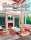 Adulti Libro da Colorare Interni Design _MerArtIT: Con decorazioni ispiratrici, idee di design per la camera da letto, decorazioni per la casa, case decorate, divertimento rilassante & antistress.