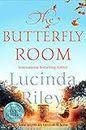The Butterfly Room: An enchanting tale of long buried secrets from the bestselling author of The Seven Sisters series (English Edition)