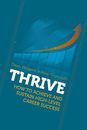 THRIVE: How To Achieve and Sustain High-level C. Williams, Tinmouth<|