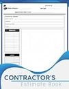 Contractor's Estimate Book: This is a very simple job estimate form With Client Contact Log & Dot Diagram Sheets For Taking Measurements & Inspection. 8.5 * 11 inches , + 100 Job Estimate Quote.