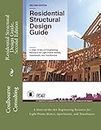 Residential Structural Design Guide, Second Edition: A State-of-the-Art Engineering Resource for Light-Frame Homes, Apartments, and Townhouses