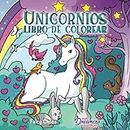 Unicornios libro de colorear: Para ninos de 4 a 8 anos (Cuadernos Para Colorear Niños)