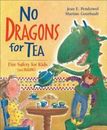 Sin dragones para té: seguridad contra incendios para niños (y dragones) por Pendziwol, Jean E.