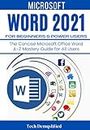 MICROSOFT WORD 2021 FOR BEGINNERS & POWER USERS: The Concise Microsoft Office Word A-Z Mastery Guide for All Users