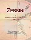 Zerbini: Webster's Timeline History, 1868 - 2007