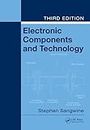 Electronic Components and Technology, Third Edition