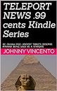 TELEPORT NEWS .99 cents Kindle Series: #2 - October 2022 - ANCIENT TABLETS DESCRIBE PYRAMID BEING USED AS A STARGATE