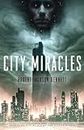 City of Miracles: A Novel: 3 (The Divine Cities)