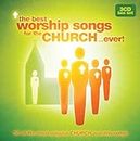 The Best Worship Songs For The Church...Ever!