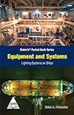 Equipment and Systems: Lighting Systems on Ships: Elstan's Pocket Book Series (Elstan’s® Pocket Book Series)