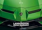 The Lamborghini Social Biography (Italian Edition)