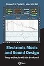 Electronic music and sound design. Theory and practice with Max 8 (Vol. 1)