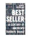 Bestseller: A Century of America's Favorite Books, Robert Mcparland