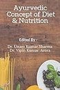 Ayurvedic Concept of Diet & Nutrition