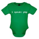 I Speak : Php - Camiseta para Bebé / Pelele - Código Revelador Programador