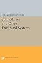 Spin Glasses and Other Frustrated Systems: 18 (Princeton Legacy Library)