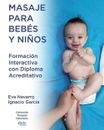 Masaje para Bebes y Ninos.: Formacion interactiva con Diploma acreditativo by Ev