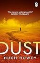 Dust: Book 3 of Silo, the New York Times bestselling dystopian series, now an Apple TV drama