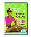 Sue, "The Pool Guru" Water Aerobics DVD: Aqua Yoga