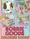 Bobbie's Goods Coloring Fun: Easy-to-Color Coloring Book with Simple Bold Line Designs for Children, Adults, and Seniors.