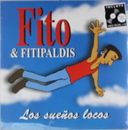 FITO Y LOS FITIPALDIS-LOS SUENOS LOCOS - VINILO NEW CD
