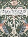 May Morris: Arts & Crafts Designer (V&a Museum)