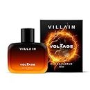 Villain Voltage Luxury Eau De Parfum | Perfume For Men with Spicy, Fougere | Long lasting and Premium Fragrance Scent with Patchouli, Mint & Cinnamon Suited For All Occasion | Perfume For Men EDP 100 ml