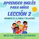 Aprender Inglés para Niños Lección 2: Miembros de la Familia y Relaciones, Pt. 21