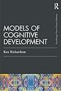 Models Of Cognitive Development (Psychology Press & Routledge Classic Editions)