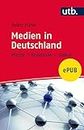 Medien in Deutschland: Presse – Rundfunk – Online (German Edition)