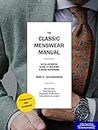 The Classic Menswear Manual - Part 6 Accessories: An Illustrated Guide To A Gentleman's Wardrobe (Part 6 - Accessories)