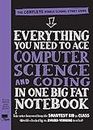 Everything You Need to Ace Computer Science and Coding in One Big Fat Notebook (Big Fat Notebooks): The Complete Middle School Study Guide (Big Fat Notebooks)
