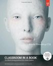 Adobe Photoshop CS6 Classroom in a Book (Classroom in a Book (Adobe))-. Adobe C