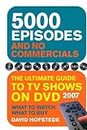5000 Episodes and No Commercials: The Ultimate Guide to TV Shows On DVD