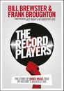 The Record Players: The story of dance music told by history?s greatest DJs