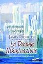La Decima Illuminazione (Italian Edition)