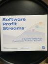 Software Profit Streams: A Guide to Designing a Sustainably Profitable Business