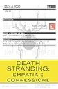 Death Stranding: empatia e connessione (Italian Edition)