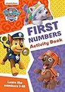 PAW Patrol First Numbers Activity Book: Have fun learning to read, write and count with the PAW Patrol pups