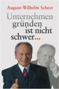 Unternehmen Gr�nden Ist Nicht Schwer &#8943; (Paperback or Softback)
